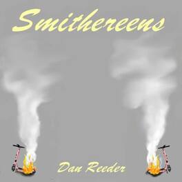 Dan Reeder - Smithereens - Red and Yellow Splatter - VINYL LP
