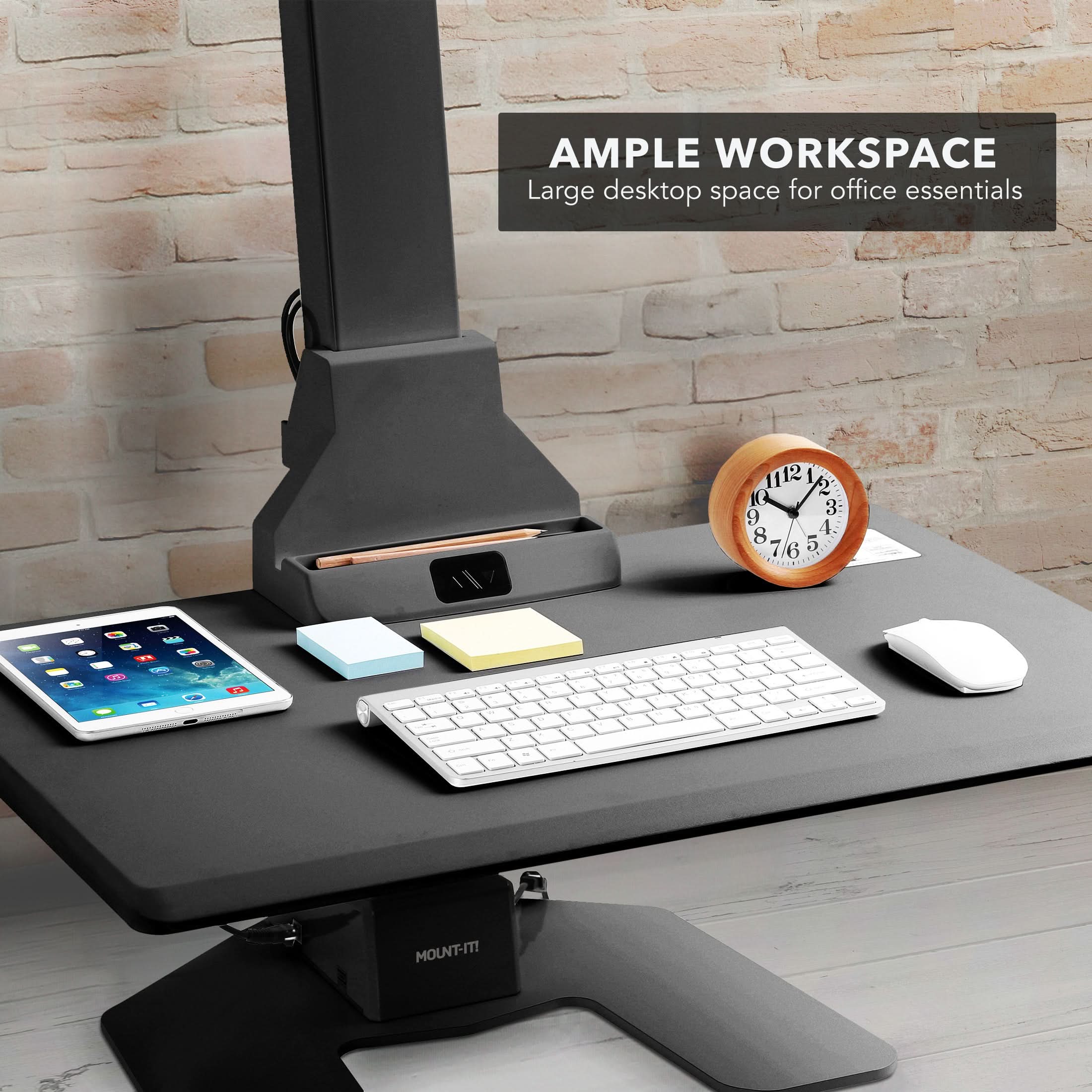 AMPLE WORKSPACE  
Large desktop space for office essentials