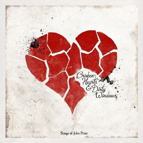Various Artists - Broken Hearts and Dirty Windows: Songs Of John Prine   - COMPACT DISCS [CD]
