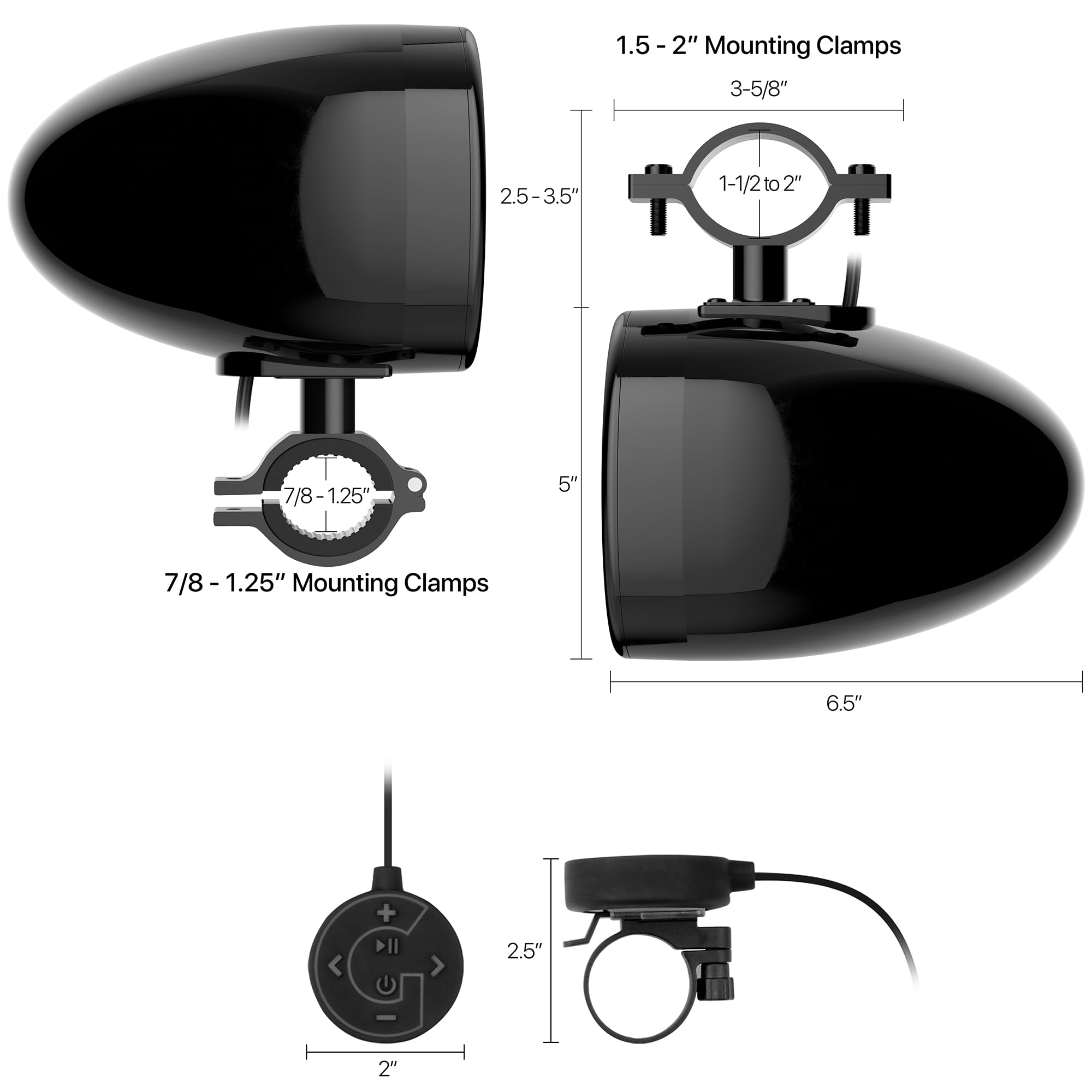 1.5-2" Mounting Clamps  
3-5/8"  
1-1/2 to 2"  
7/8 - 1.25"  
5"  
7/8 - 1.25" Mounting Clamps  
6.5"  
2.5"  
2"