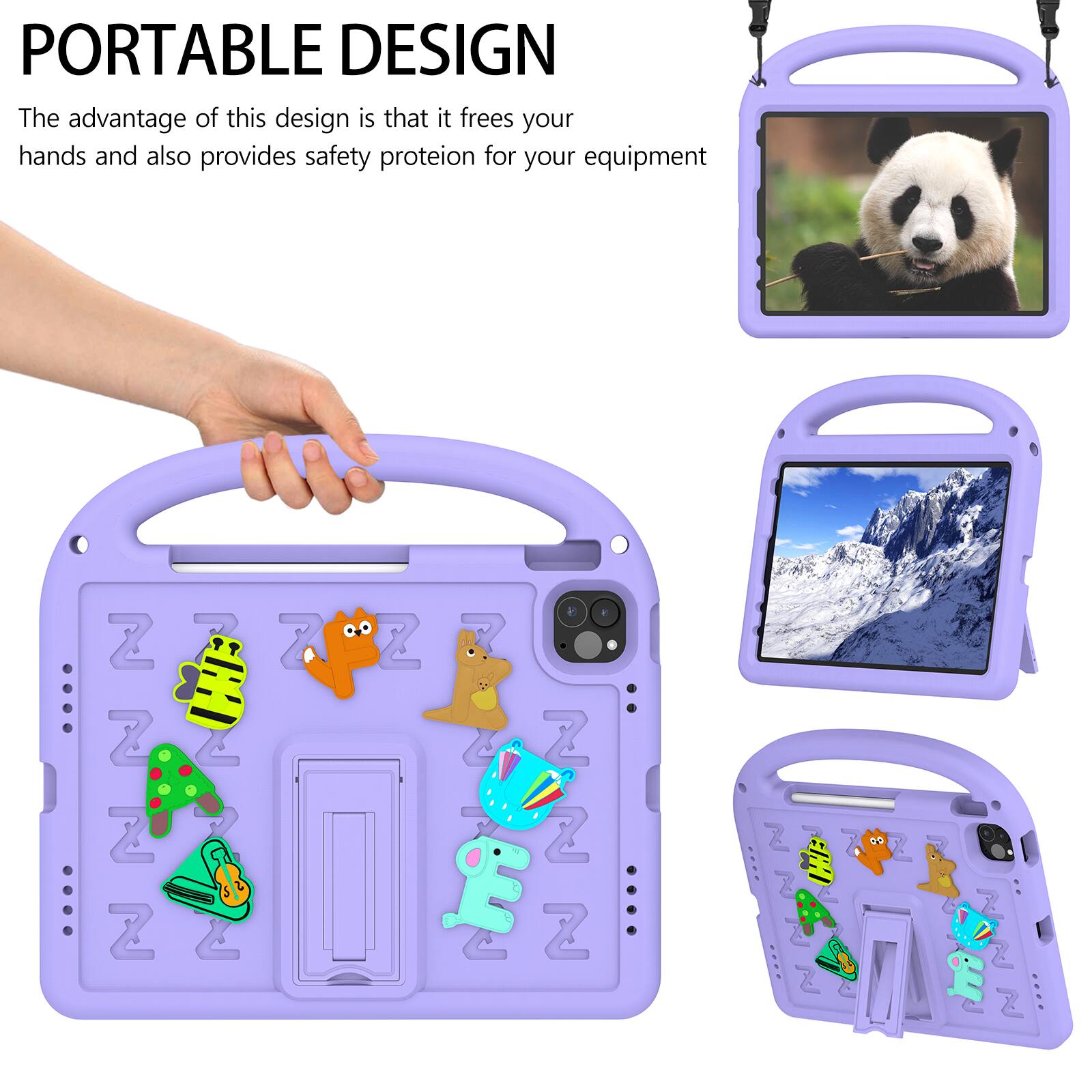 PORTABLE DESIGN  
The advantage of this design is that it frees your hands and also provides safety protection for your equipment