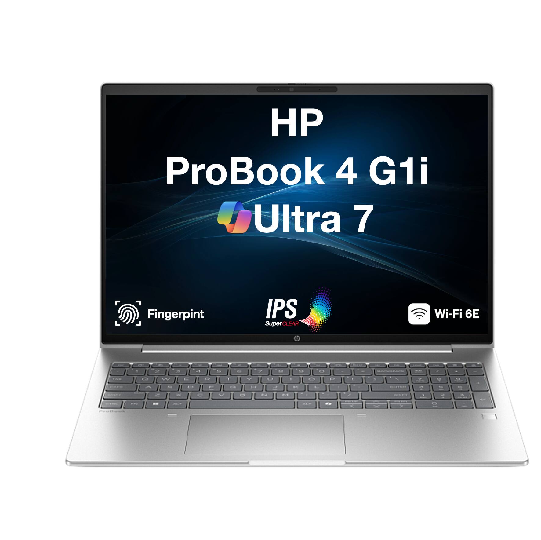 HP ProBook 4 G1i Ultra 7  
Fingerprint  
IPS SuperCLEAR  
Wi-Fi 6E
