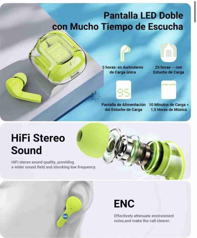 Pantalla LED Doble con Mucho Tiempo de Escucha  
89.5 horas:  
- 5 horas en Auriculares con Carga Única  
- 25 horas con Estuche de Carga  
- Pantalla de Alimentación del Estuche de Carga  
- 10 Minutos de Carga = 1.5 Horas de Música  

HiFi Stereo Sound  
HiFi stereo sound quality, providing a wider sound field and shocking low frequency.  

ENC  
Effectively attenuate environment noise, and make the call clearer.