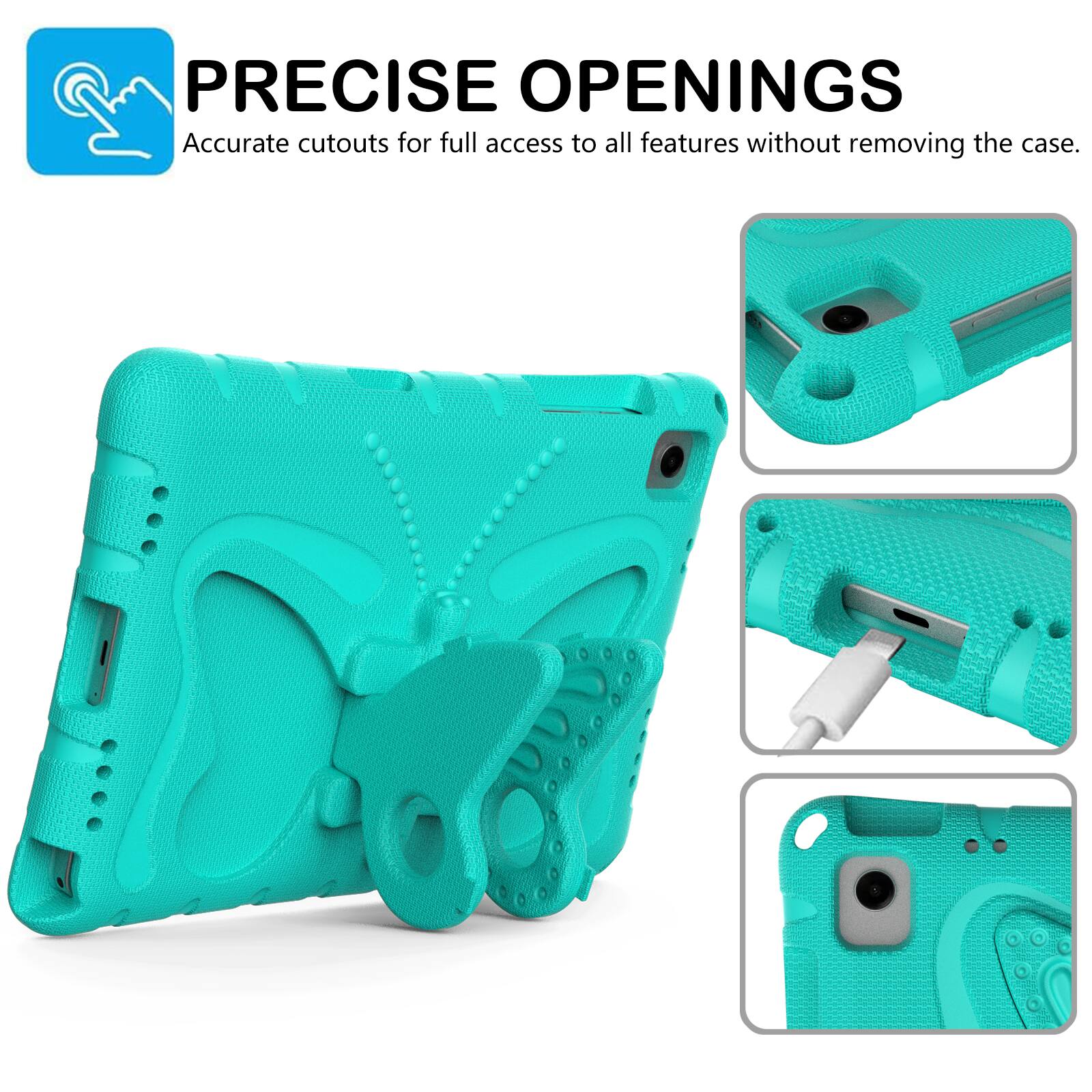 PRECISE OPENINGS  
Accurate cutouts for full access to all features without removing the case.