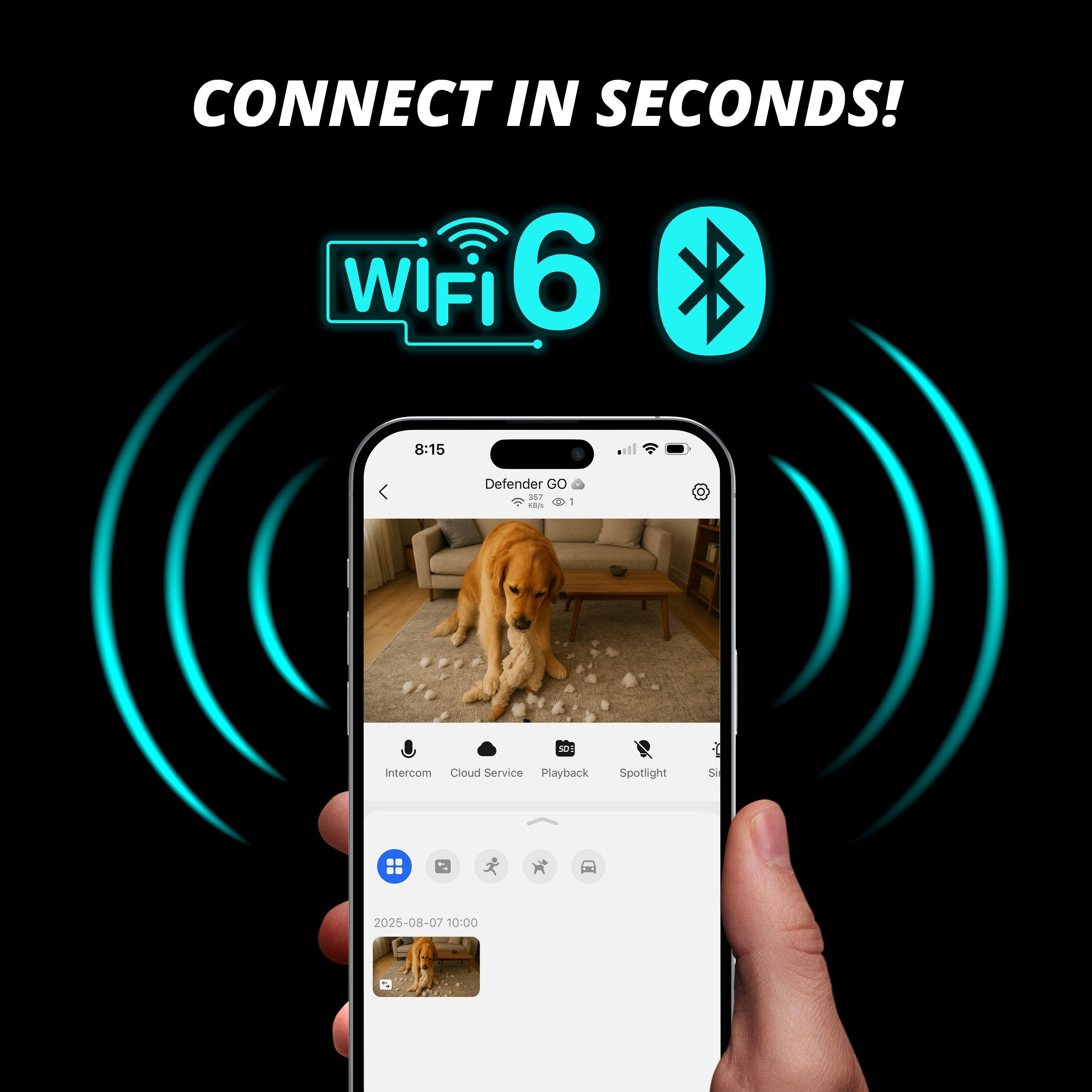 CONNECT IN SECONDS!  
WIFI 6  
Defender GO 387  
Intercom Cloud Service Playback Spotlight  
2025-08-07 10:00