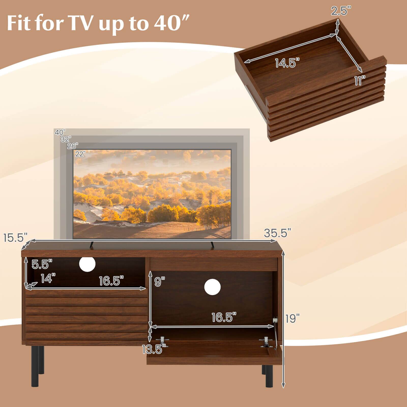 Fit for TV up to 40"  
2.5"  
14.5"  
11"  
40"  
32"  
26"  
22"  
15.5"  
35.5"  
5.5"  
14"  
16.5"  
9"  
16.5"  
19"  
13.5"