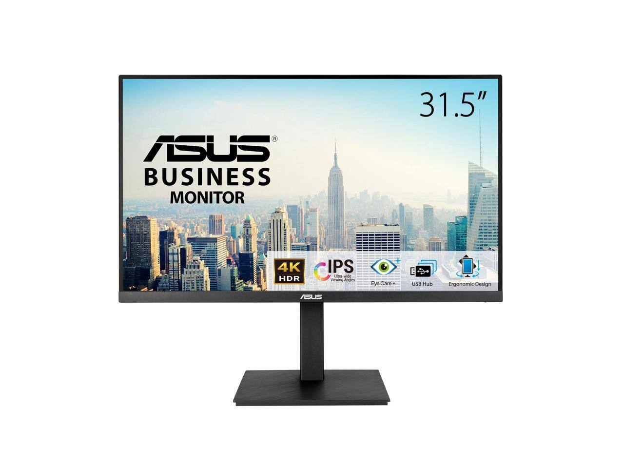 ASUS BUSINESS MONITOR  
31.5"  
4K HDR  
IPS Ultra-wide Viewing Angles  
EyeCare  
USB Hub  
Ergonomic Design  
ASUS
