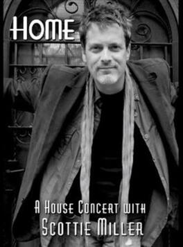 Scottie Miller - Home (A House Concert with Scottie Miller) - DVD