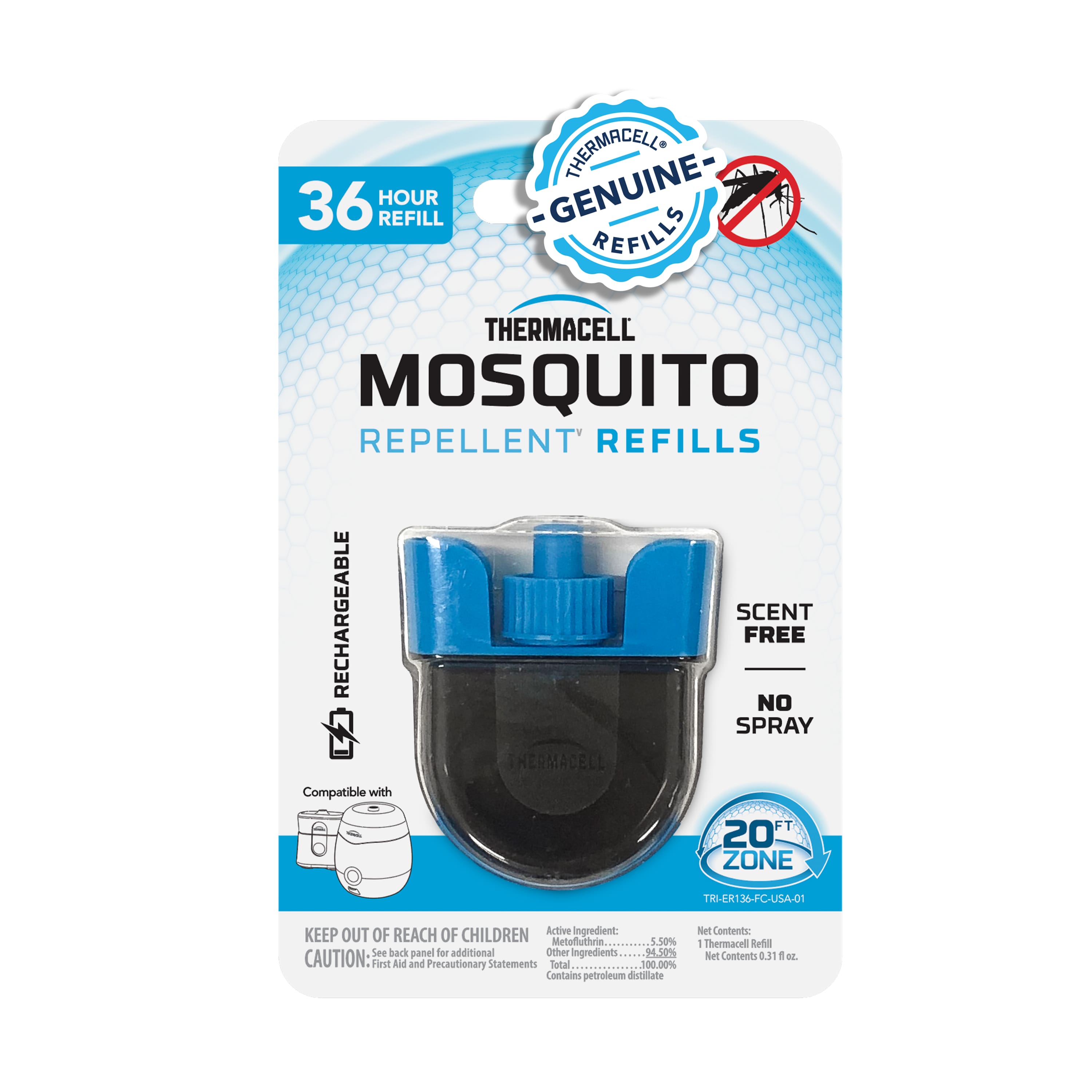HOUR 36 REFILL THERMACELLO GENUINE- REFILLS THERMACELL MOSQUITO REPELLENT REFILLS RECHARGEABLE SCENT FREE NO SPRAY SHERMACELL Compatible with FT 20 ZONE TRI-CR136-FC-USA-01 KEEP OUT OF REACH OF CHILDREN Active Ingredient Metofluthrin 5 50% See back panel for additional Other Ingredients H50 CAUTION: Finst Aid and Precautionary Statements Total 100.00% Contains petroleum distillate Net Contents: - Thermacell Refill Net Contents 0.31 d oz.