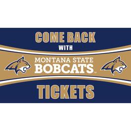 Evergreen Enterprises - Montana State Bobcats 28" x 16" Come Back With Tickets Door Mat - Multicolor