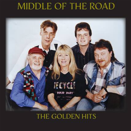 MIDDLE OF THE ROAD
THE GOLDEN HITS