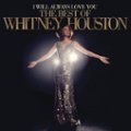 Front. I Will Always Love You: The Best of Whitney Houston [LP].