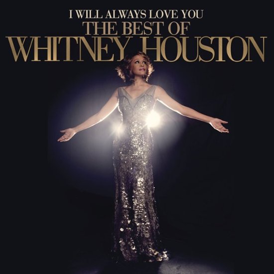 Front. I Will Always Love You: The Best of Whitney Houston [LP].