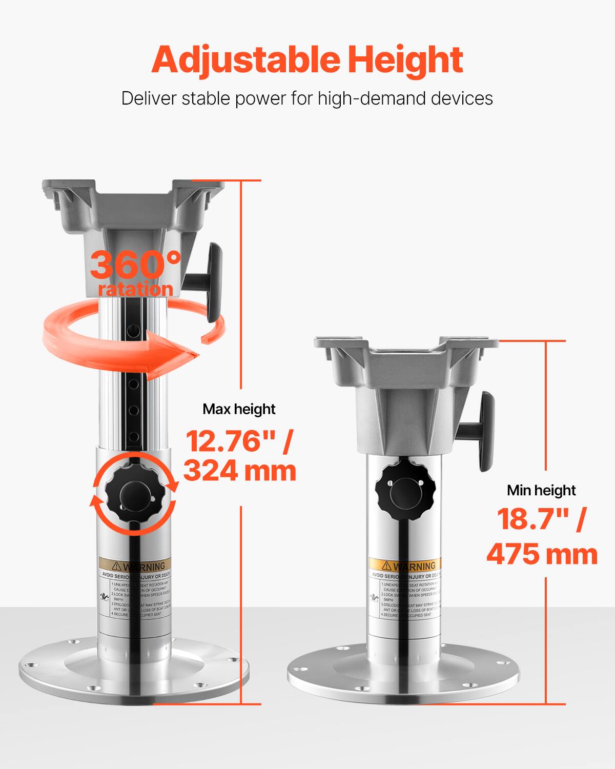 Adjustable Height
Deliver stable power for high-demand devices
360° rotation
Max height 12.76" / 324 mm
Min height 18.7" / 475 mm