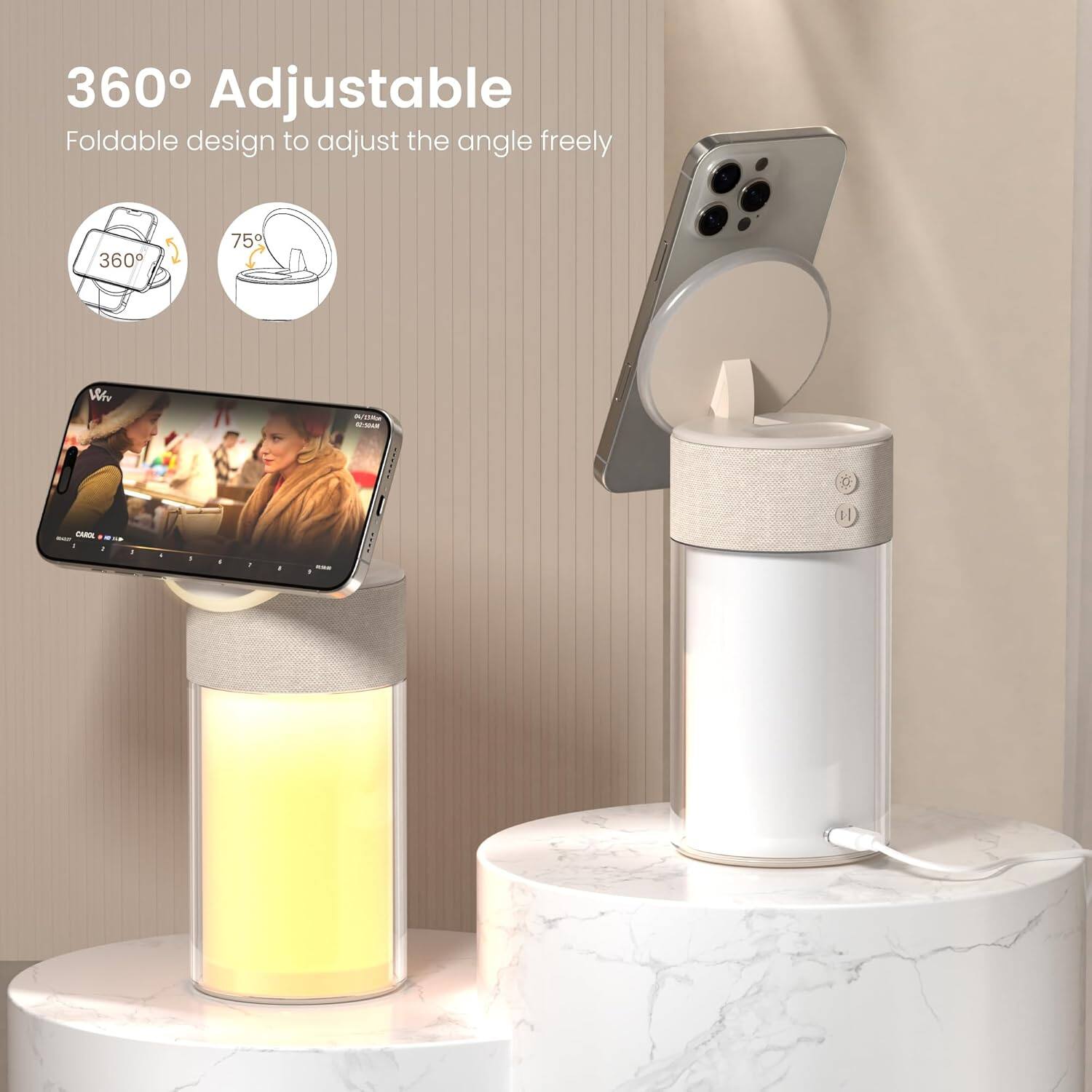 360° Adjustable  
Foldable design to adjust the angle freely  

360°  
75°