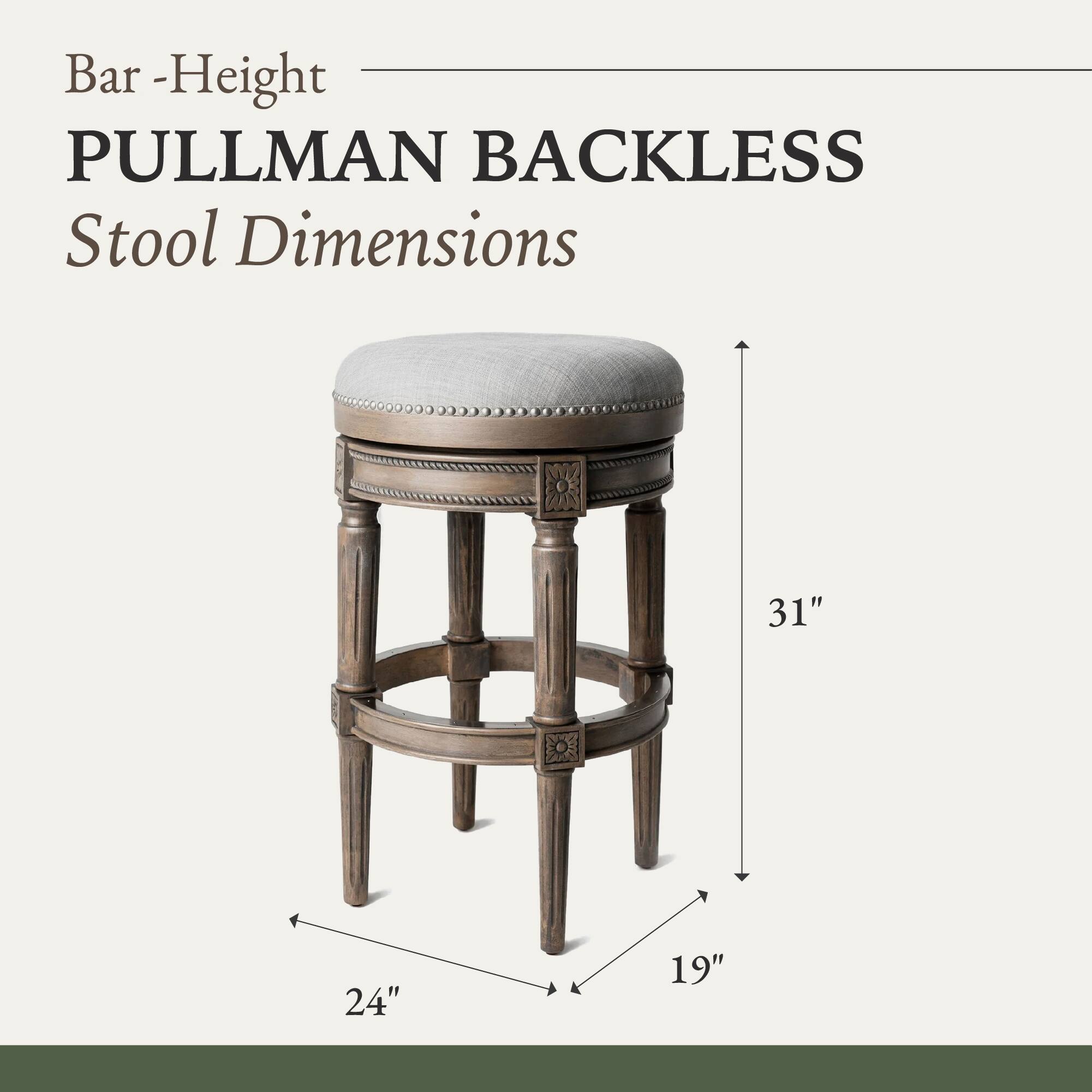 Bar-Height PULLMAN BACKLESS Stool Dimensions: 31" H x 24" W x 19" D