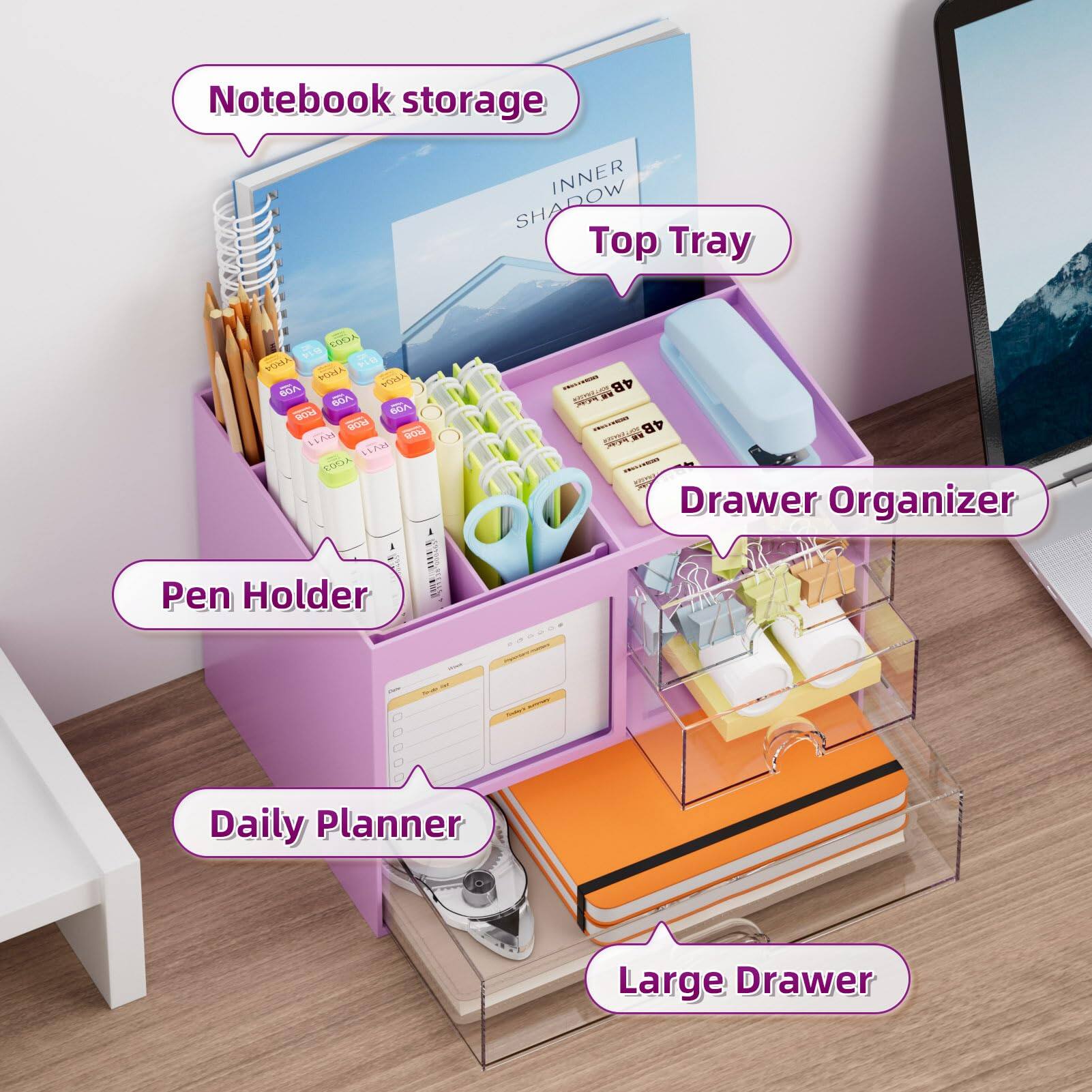 Notebook storage  
Top Tray  
Drawer Organizer  
Pen Holder  
Daily Planner  
Large Drawer