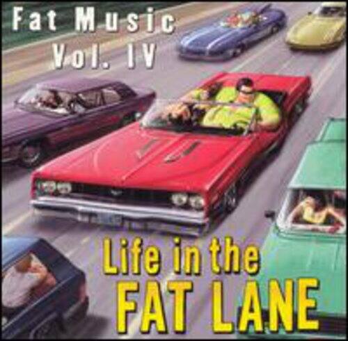 Various Artists - Fat Music : Vol. 4-Life in the Fat Lane   - VINYL LP