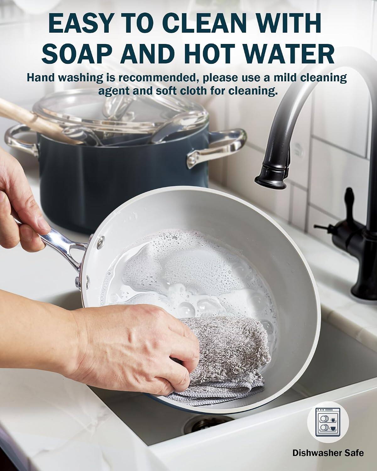 EASY TO CLEAN WITH SOAP AND HOT WATER

Hand washing is recommended, please use a mild cleaning agent and soft cloth for cleaning.

Dishwasher Safe