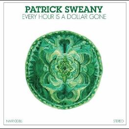 Patrick Sweany - Every Hour is a Dollar Gone - VINYL LP