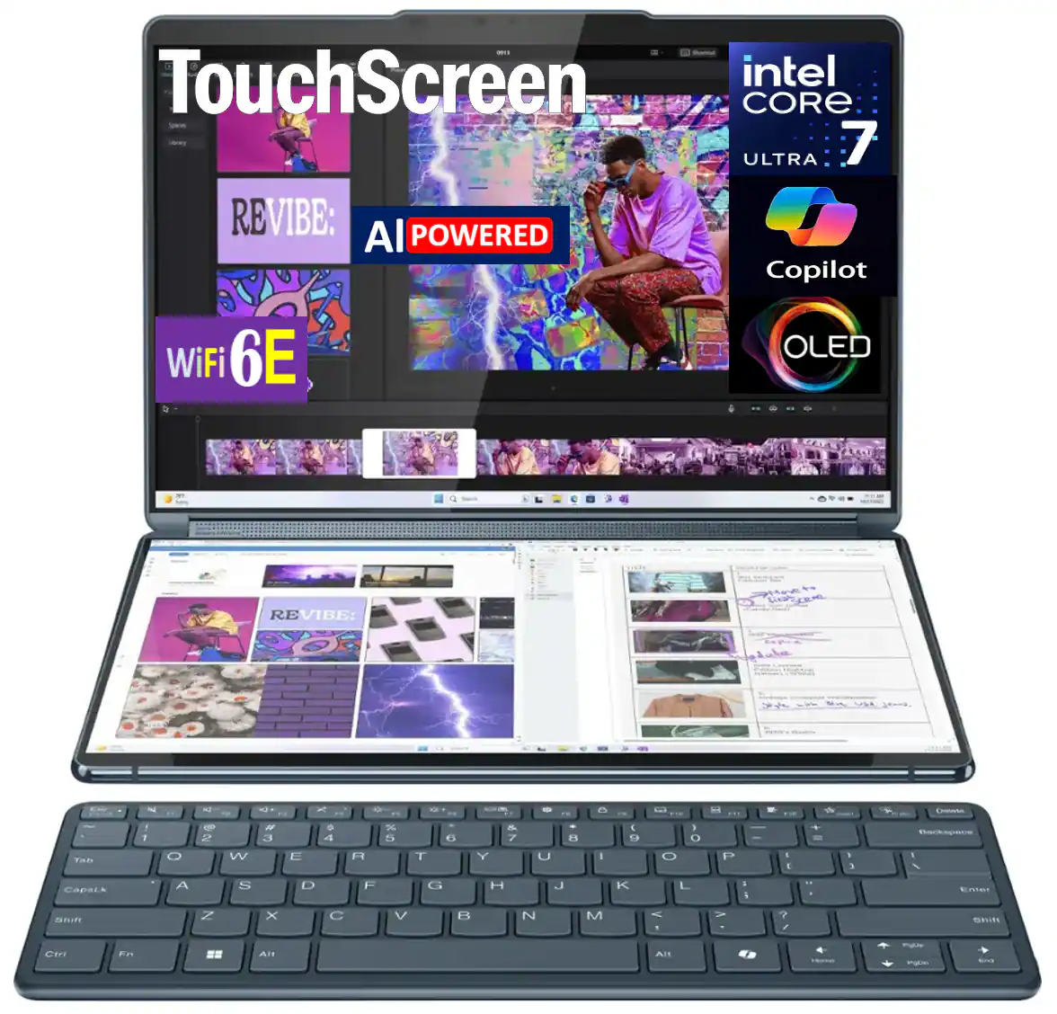 - TouchScreen
- intel CORE 7 ULTRA
- REVIBE: AI POWERED
- Copilot
- WiFi 6E
- OLED
- REVIBE: