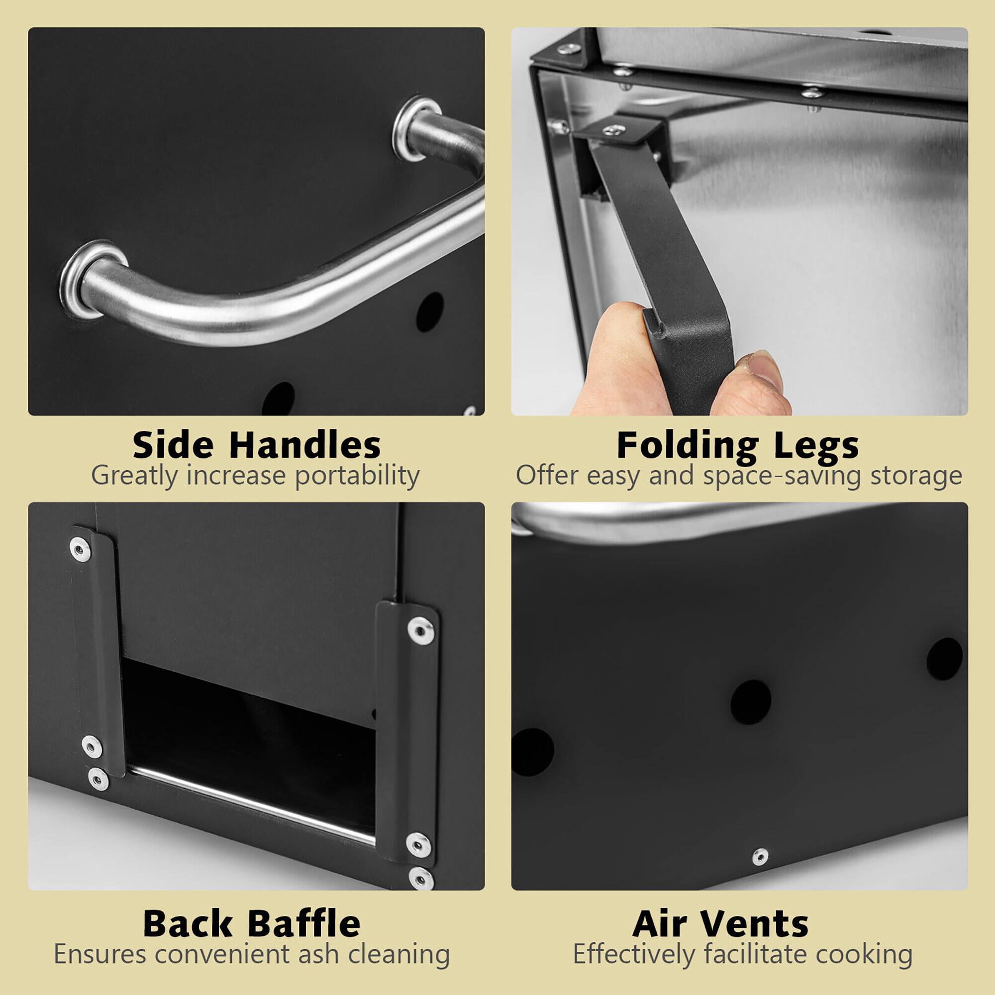- Side Handles: Greatly increase portability
- Folding Legs: Offer easy and space-saving storage
- Back Baffle: Ensures convenient ash cleaning
- Air Vents: Effectively facilitate cooking