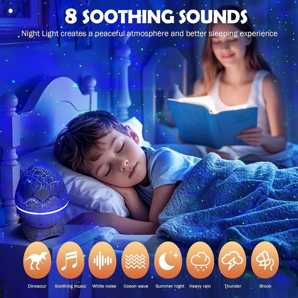 8 SOOTHING SOUNDS  
Night Light creates a peaceful atmosphere and better sleeping experience  

- Dinosaur  
- Soothing music  
- White noise  
- Ocean wave  
- Summer night  
- Heavy rain  
- Thunder  
- Brook
