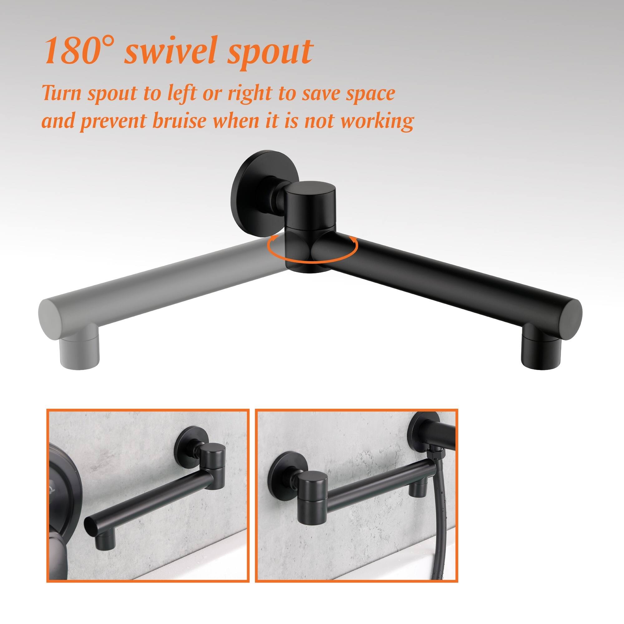 180° swivel spout  
Turn spout to left or right to save space and prevent bruise when it is not working
