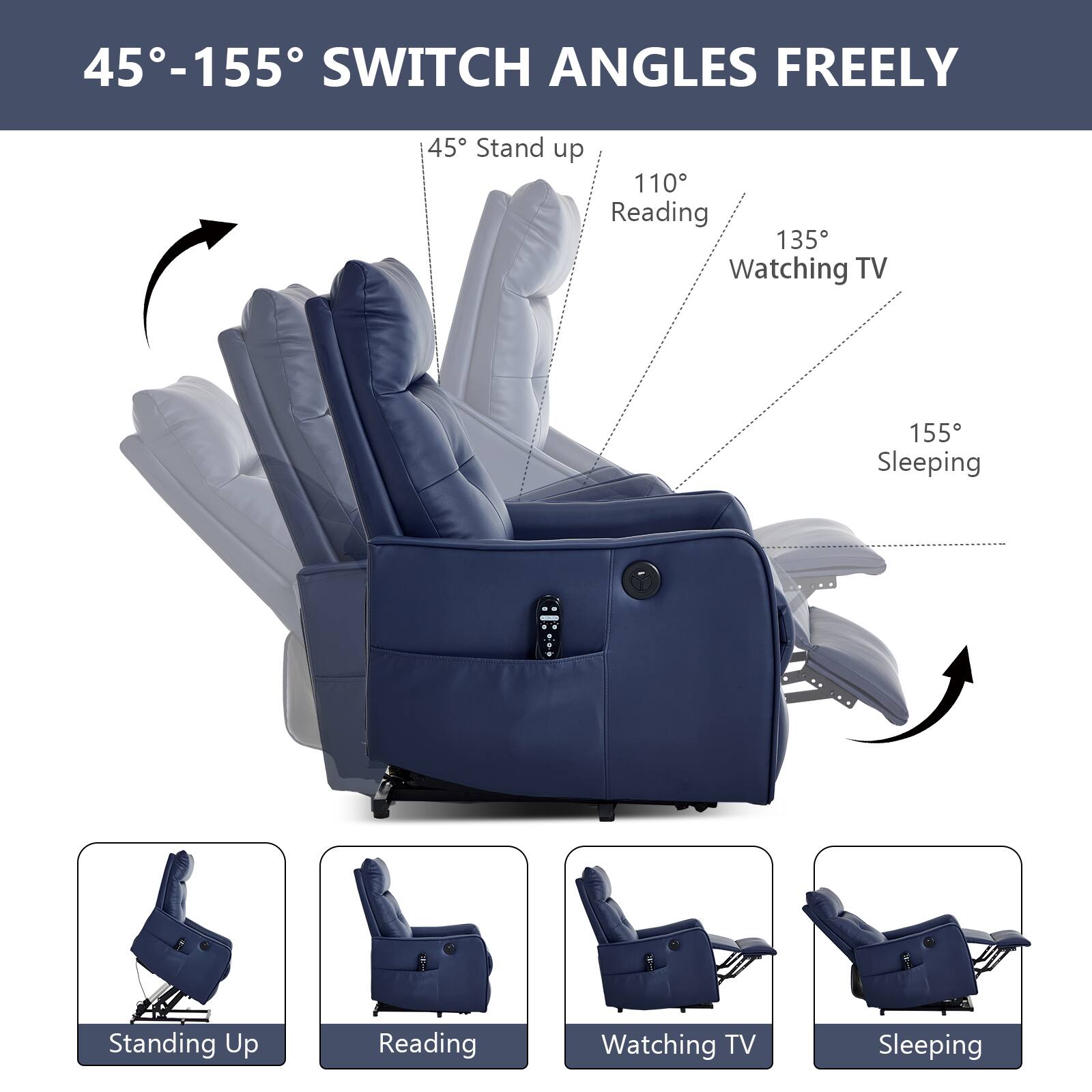 45°-155° SWITCH ANGLES FREELY

45° Stand up  
110° Reading  
135° Watching TV  
155° Sleeping  

Standing Up  
Reading  
Watching TV  
Sleeping