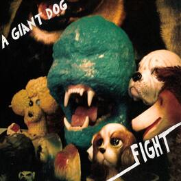 A Giant Dog - Fight - VINYL LP