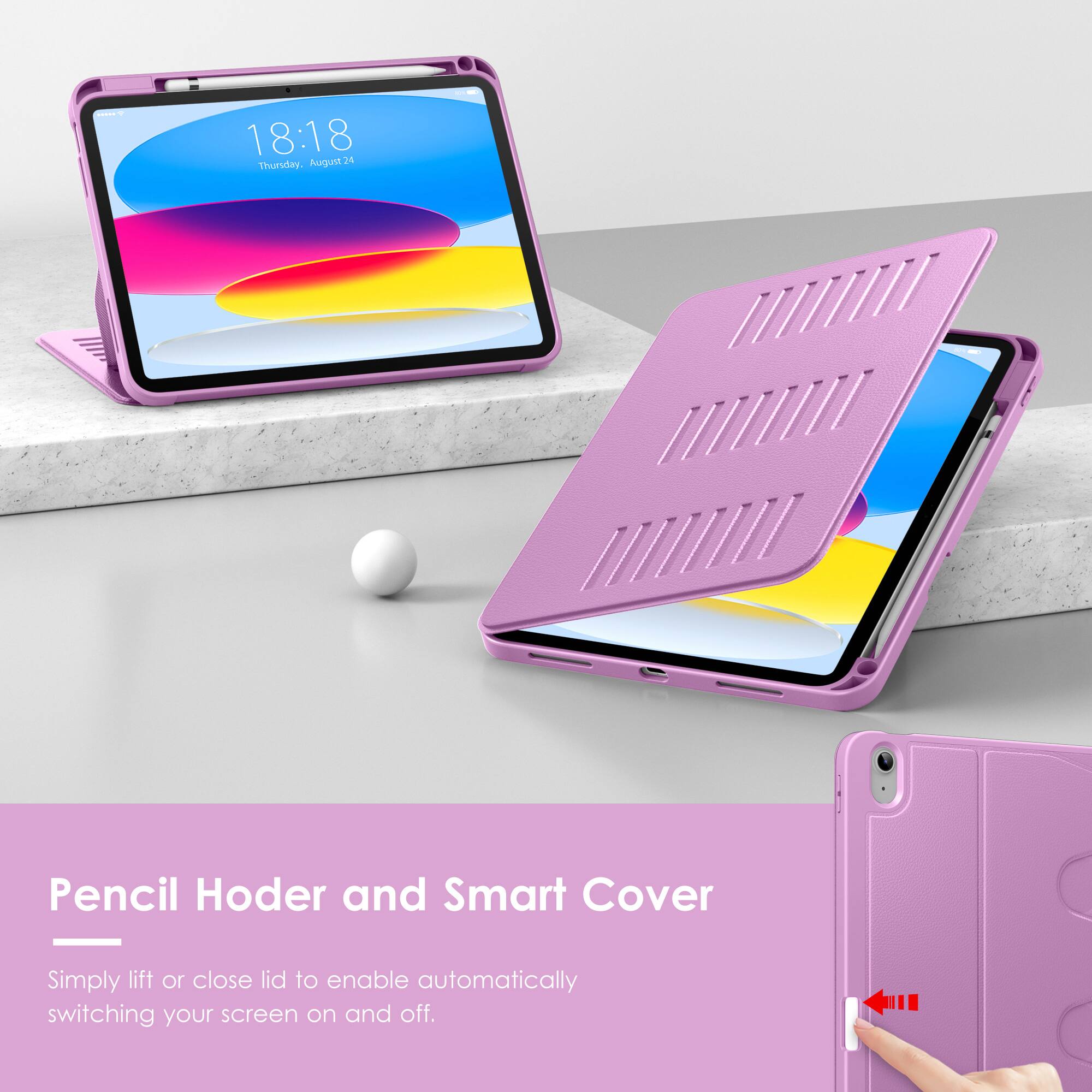 Pencil Holder and Smart Cover

Simply lift or close lid to enable automatically switching your screen on and off.
