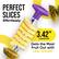 PERFECT SLICES
Effortlessly
3.42" DIAMETER
Gets the Most Fruit Out with Less Waste!