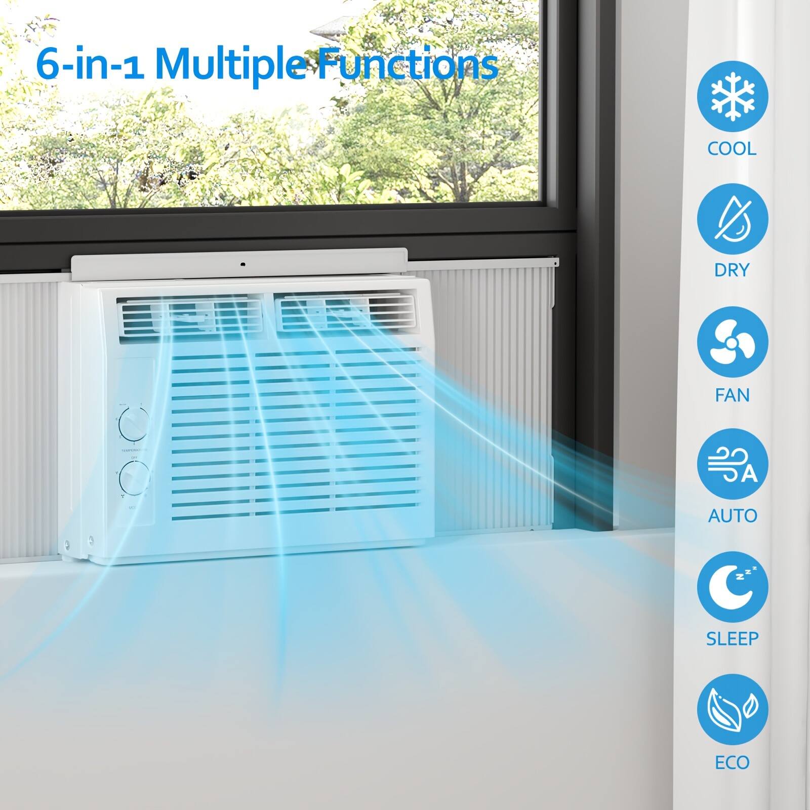 6-in-1 Multiple Functions

COOL  
DRY  
FAN  
AUTO  
SLEEP  
ECO