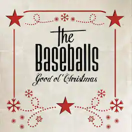 The Baseballs - Good Ol Christmas - VINYL LP