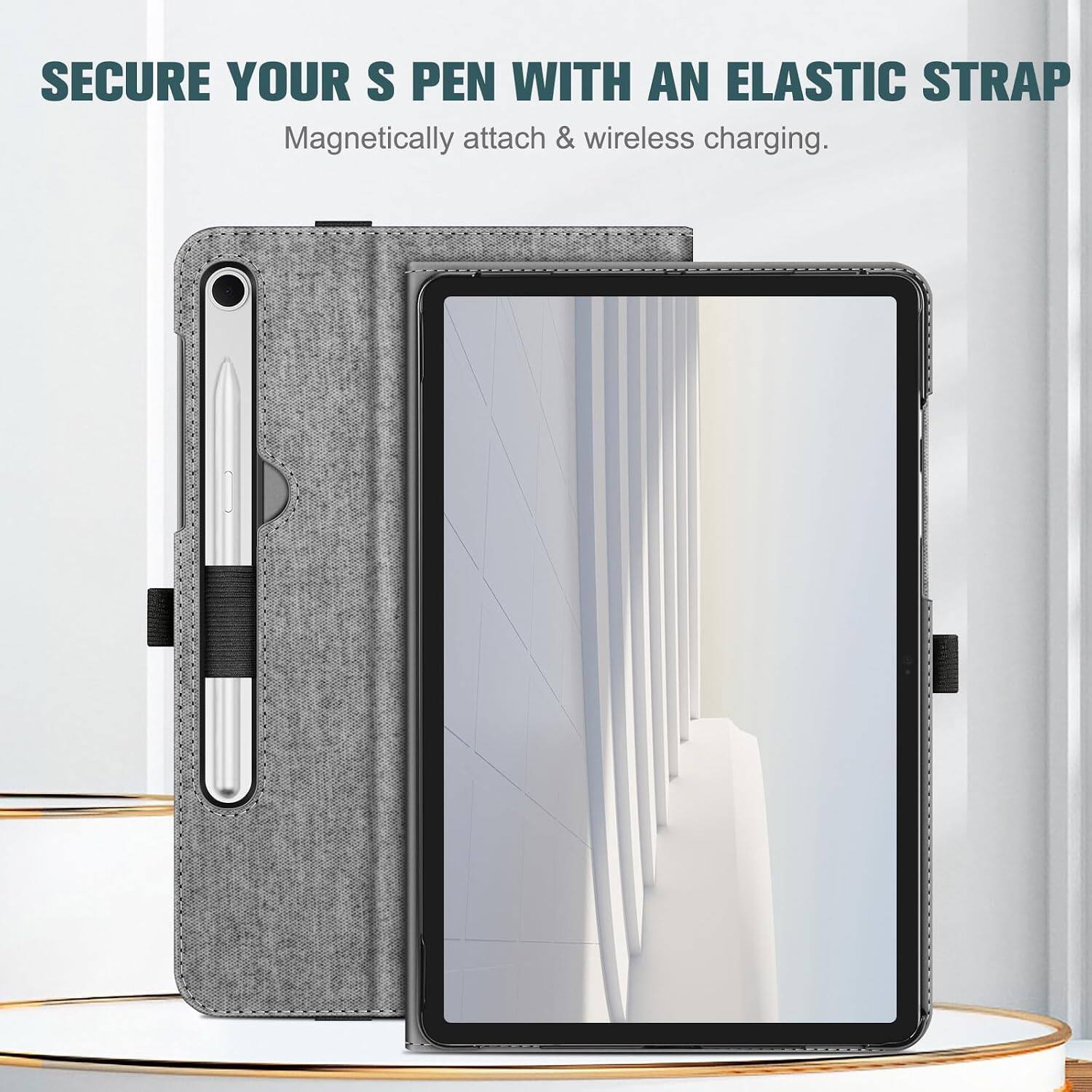 SECURE YOUR S PEN WITH AN ELASTIC STRAP  
Magnetically attach & wireless charging.