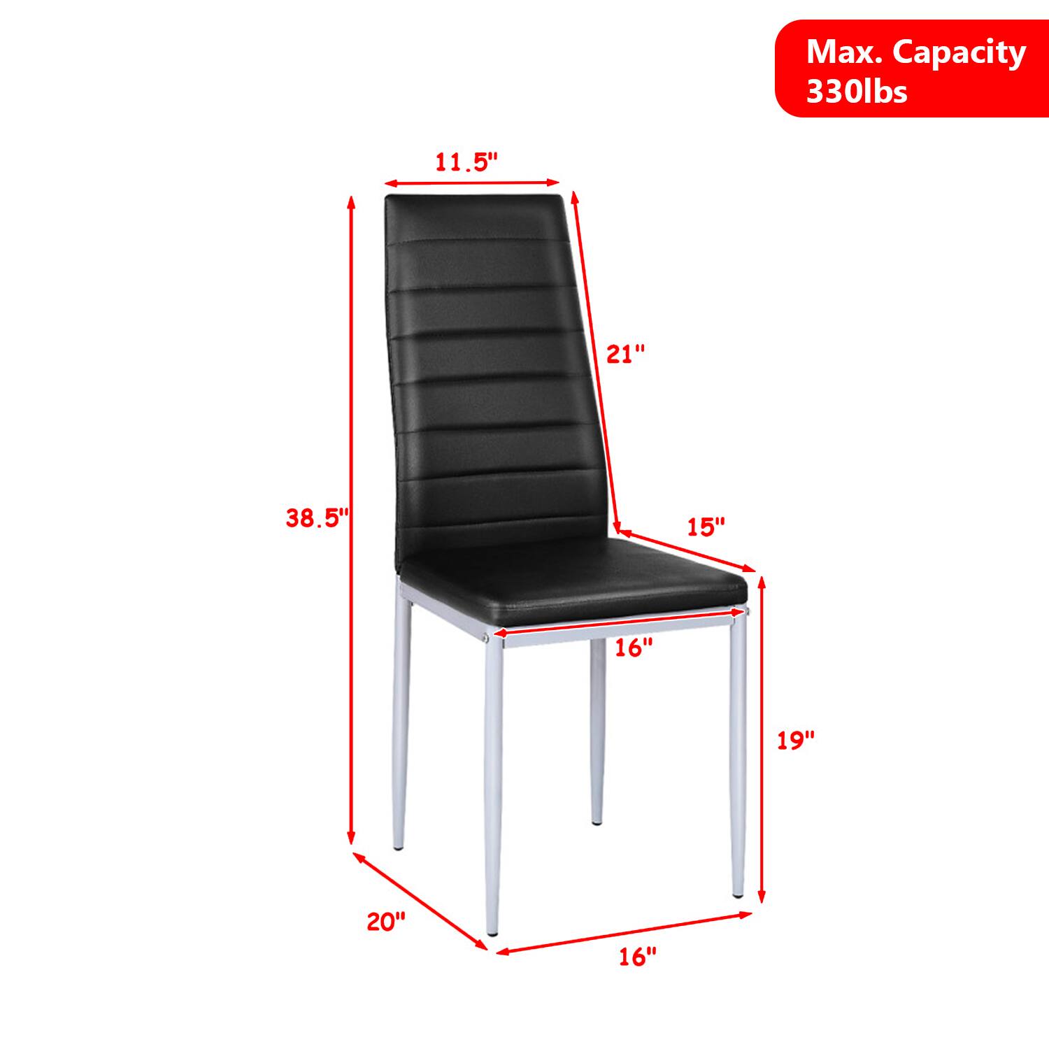 Max. Capacity 330lbs  
11.5"  
21"  
38.5"  
15"  
16"  
19"  
20"  
16"