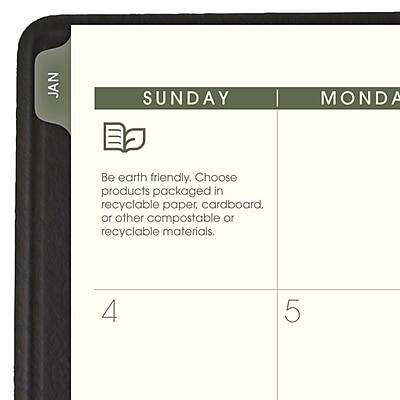 JAN  
SUNDAY MONDAY

Be earth friendly. Choose products packaged in recyclable paper, cardboard, or other compostable or recyclable materials.

4 5