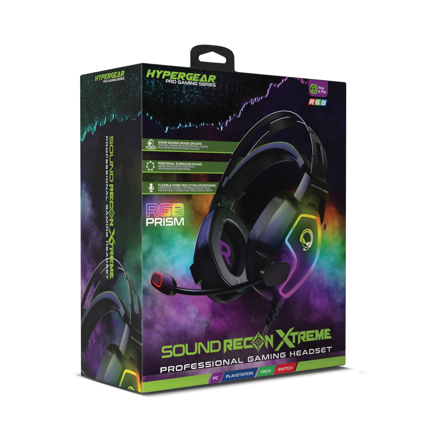 HYPERGEAR  
PRO GAMING SERIES  

SOUND RECON XTREME  
PROFESSIONAL GAMING HEADSET  

- 50MM GAMING SPEAKER DRIVERS  
- POSITIONAL SURROUND SOUND  
- FLEXIBLE NOISE REDUCTION MICROPHONE  
- RGB PRISM  

RGB PRISM  

SOUND RECON XTREME  

PROFESSIONAL GAMING HEADSET  

PLAY  
RGB  

SOUND RECON XTREME  
PROFESSIONAL GAMING HEADSET  

PLAYSTATION  
XBOX  
SWITCH  

HYPERGEAR  
PRO GAMING SERIES  

SOUND RECON XTREME  
PROFESSIONAL GAMING HEADSET  

RGB PRISM  

SOUND RECON XTREME  
PROFESSIONAL GAMING HEADSET  

PLAYSTATION  
XBOX  
SWITCH  

HYPERGEAR  
PRO GAMING SERIES  

SOUND RECON XTREME  
PROFESSIONAL GAMING HEADSET  

RGB PRISM  

SOUND RECON XTREME  
PROFESSIONAL GAMING HEADSET  

PLAYSTATION  
XBOX  
SWITCH  

HYPERGEAR  
PRO GAMING SERIES  

SOUND RECON XTREME  
PROFESSIONAL GAMING HEAD