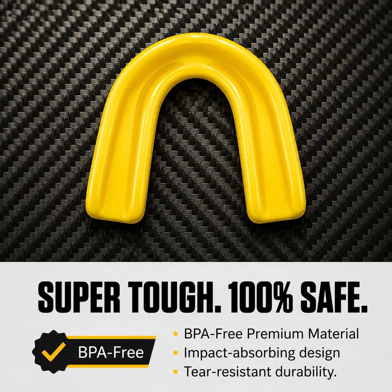 SUPER TOUGH. 100% SAFE.  
BPA-Free Premium Material  
Impact-absorbing design  
Tear-resistant durability.