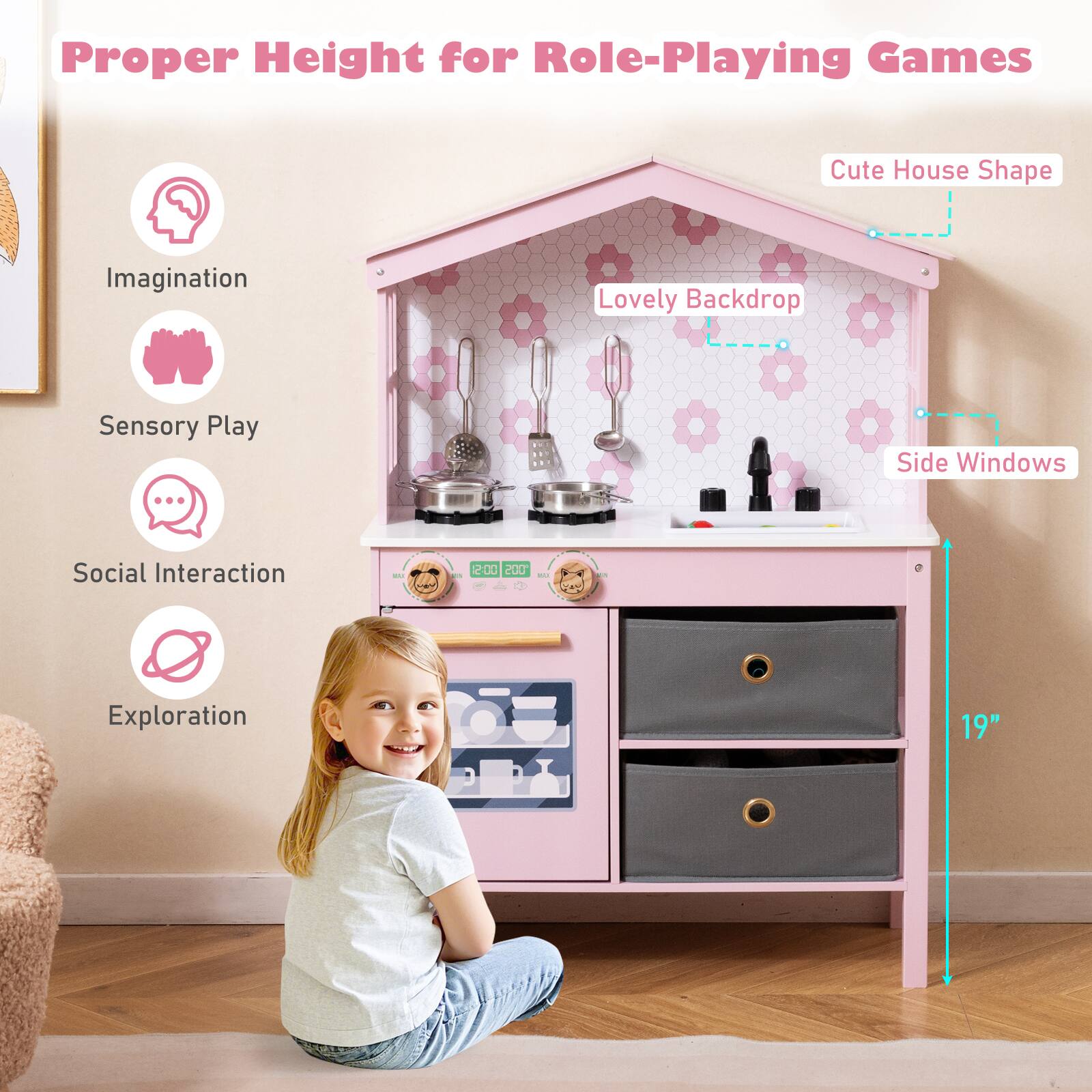 Proper Height for Role-Playing Games  
Cute House Shape  
Lovely Backdrop  
Side Windows  
Imagination  
Sensory Play  
Social Interaction  
Exploration  
19"