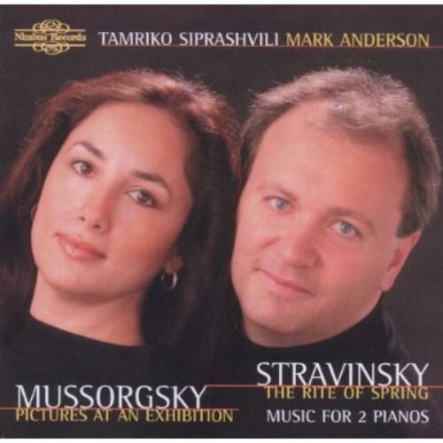 Nimbus Records  
TAMRIKO SIPRASHVILI MARK ANDERSON  

MUSORGSKY  
PICTURES AT AN EXHIBITION  

STRAVINSKY  
THE RITE OF SPRING  
MUSIC FOR 2 PIANOS