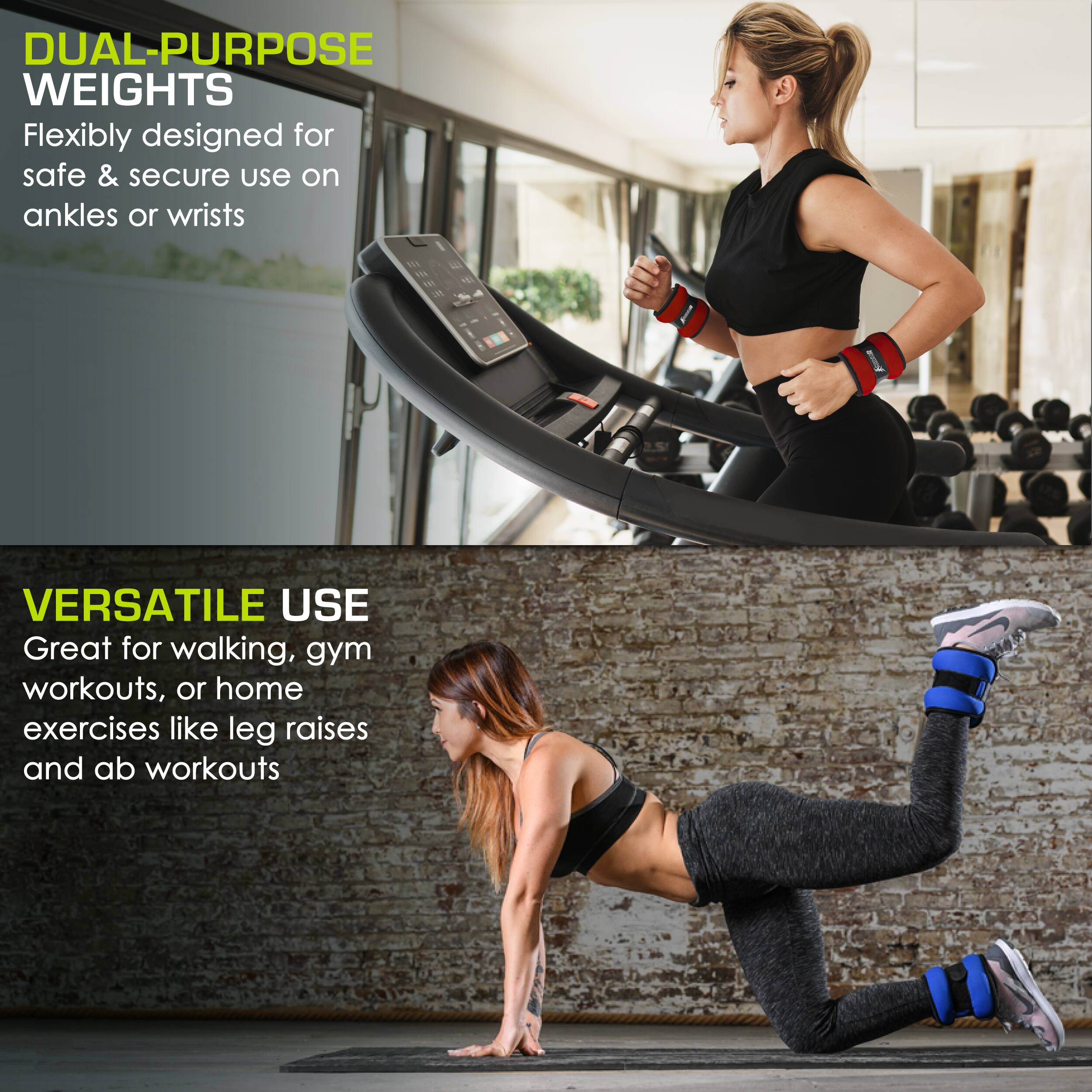 DUAL-PURPOSE WEIGHTS: Flexibly designed for safe & secure use on ankles or wrists.

VERSATILE USE: Great for walking, gym workouts, or home exercises like leg raises and ab workouts.