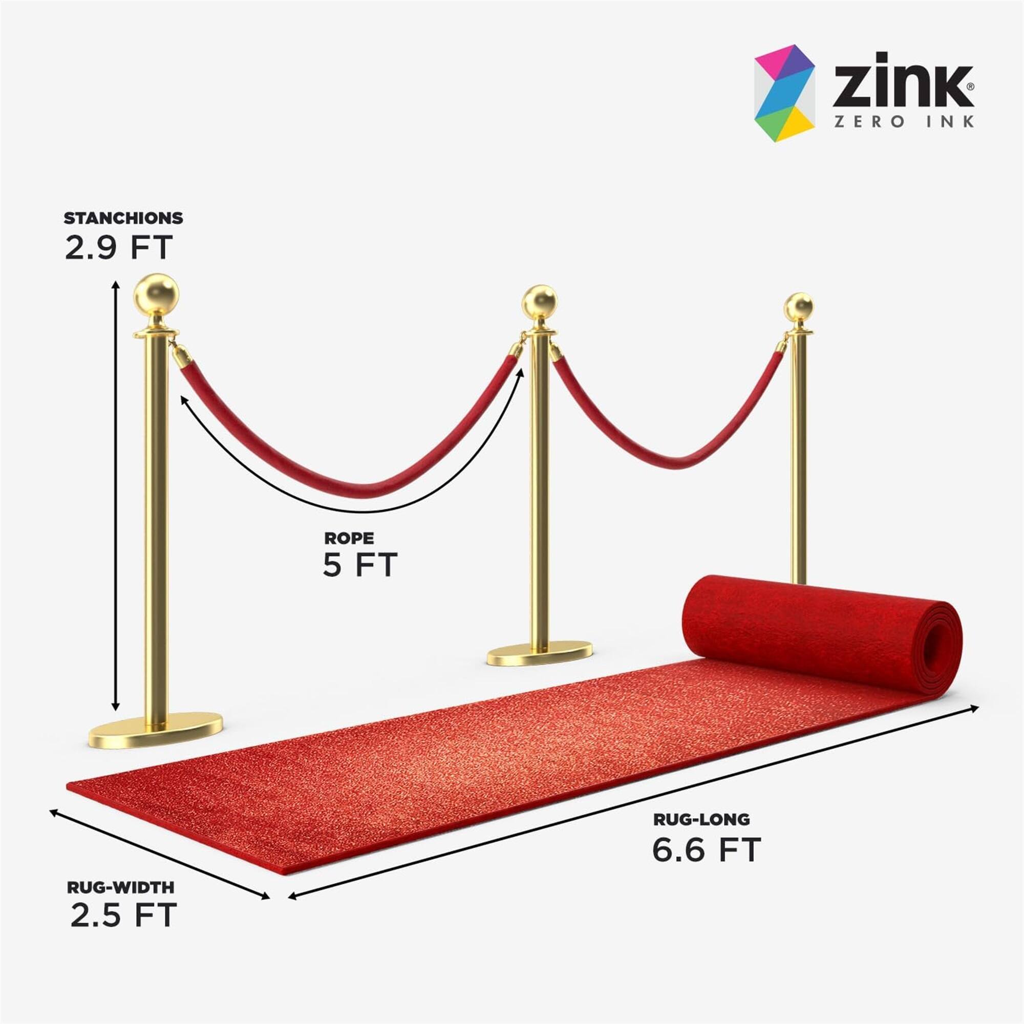 zink ZERO INK  
STANCHIONS 2.9 FT  
ROPE 5 FT  
RUG-WIDTH 2.5 FT  
RUG-LONG 6.6 FT