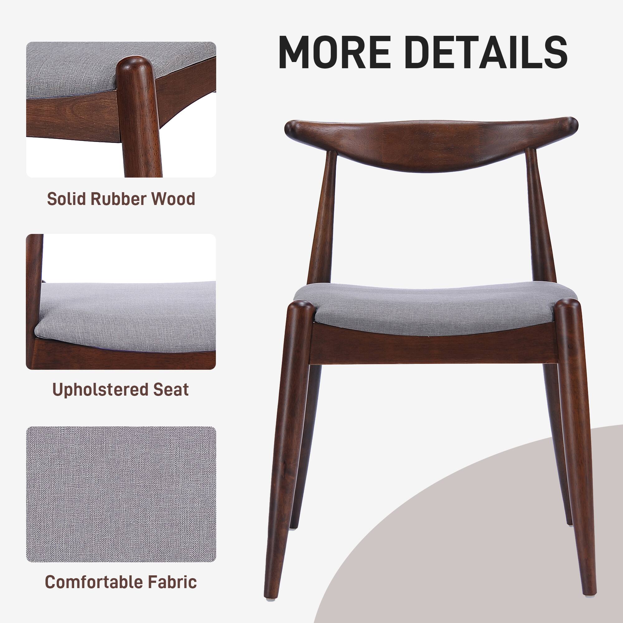MORE DETAILS

- Solid Rubber Wood
- Upholstered Seat
- Comfortable Fabric