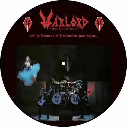 WARLORD
VIDEO SOUNDTRACK
and the Cannons of Destruction have begun...