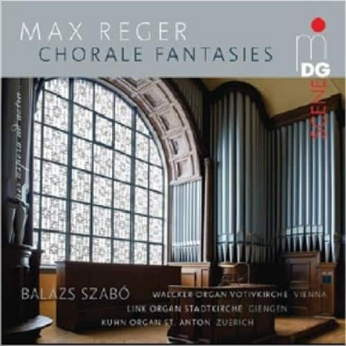 Balazs Szabo - Reger: 7 Chorale Fantasias  - SUPER-AUDIO CD