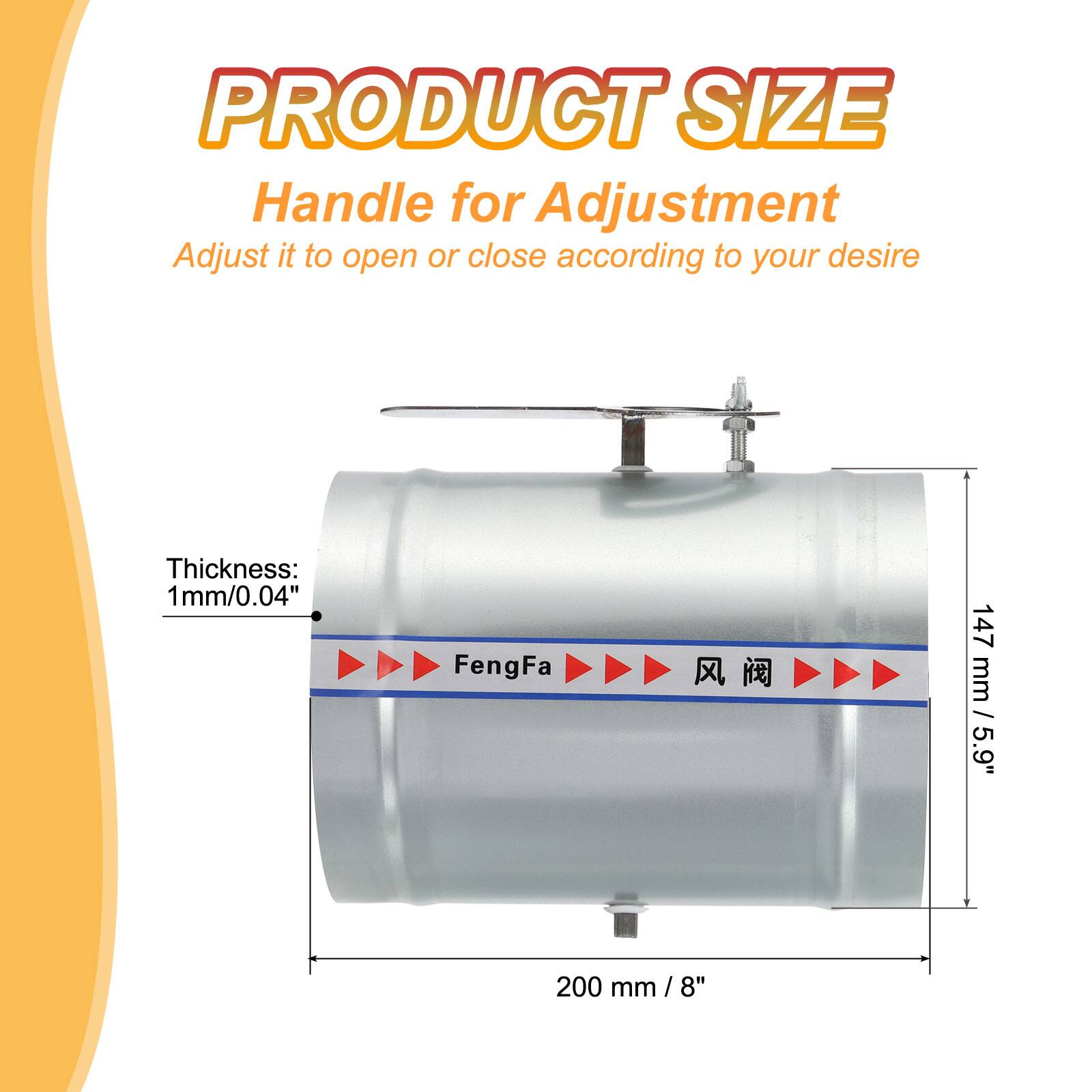 PRODUCT SIZE  
Handle for Adjustment  
Adjust it to open or close according to your desire  

Thickness: 1mm/0.04"  
FengFa  

147 mm / 5.9"  
200 mm / 8"