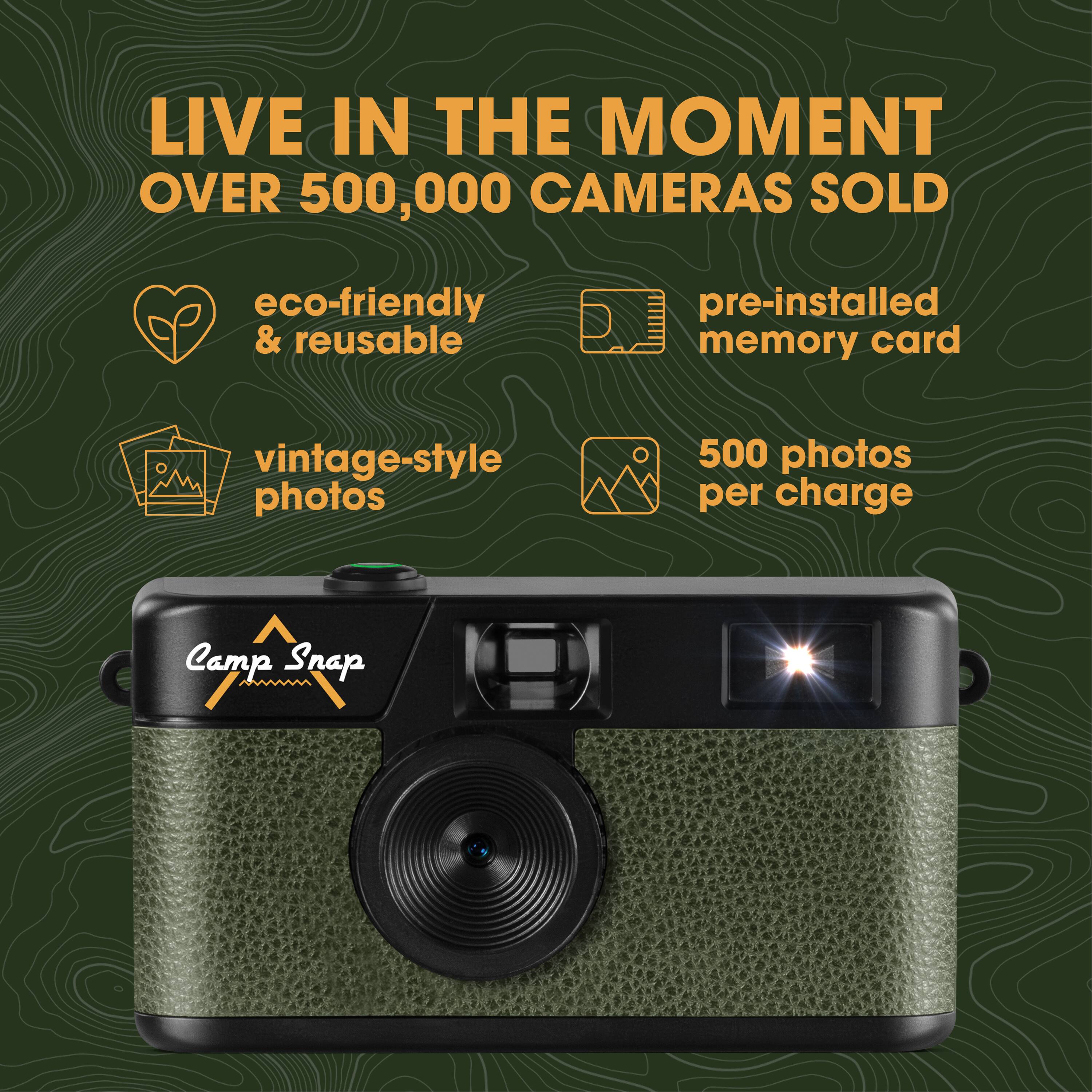 LIVE IN THE MOMENT  
OVER 500,000 CAMERAS SOLD

- eco-friendly & reusable
- vintage-style photos
- pre-installed memory card
- 500 photos per charge

Camp Snap