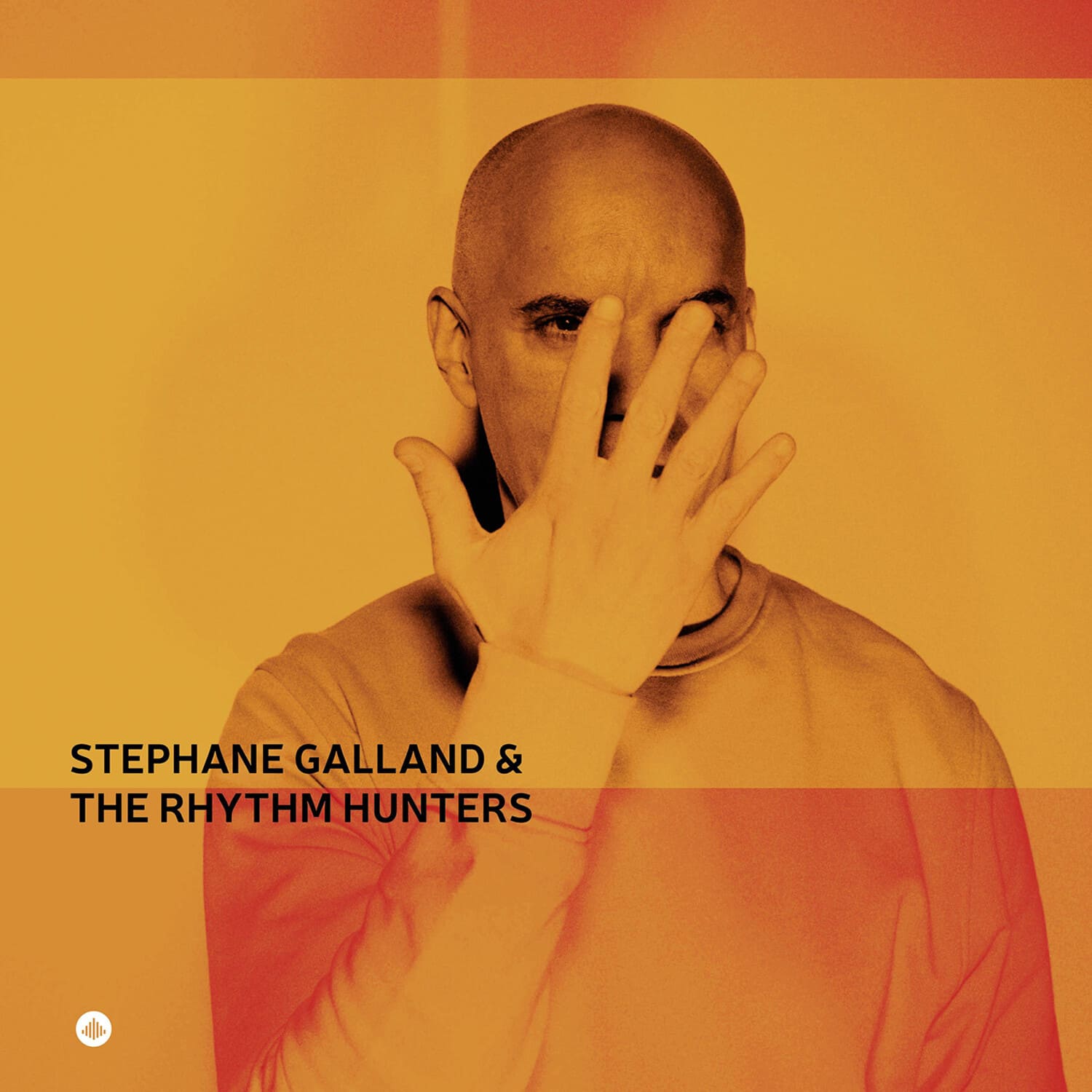 Stephane Galland - Stephane Galland & The Rhythm Hunters  - COMPACT DISCS