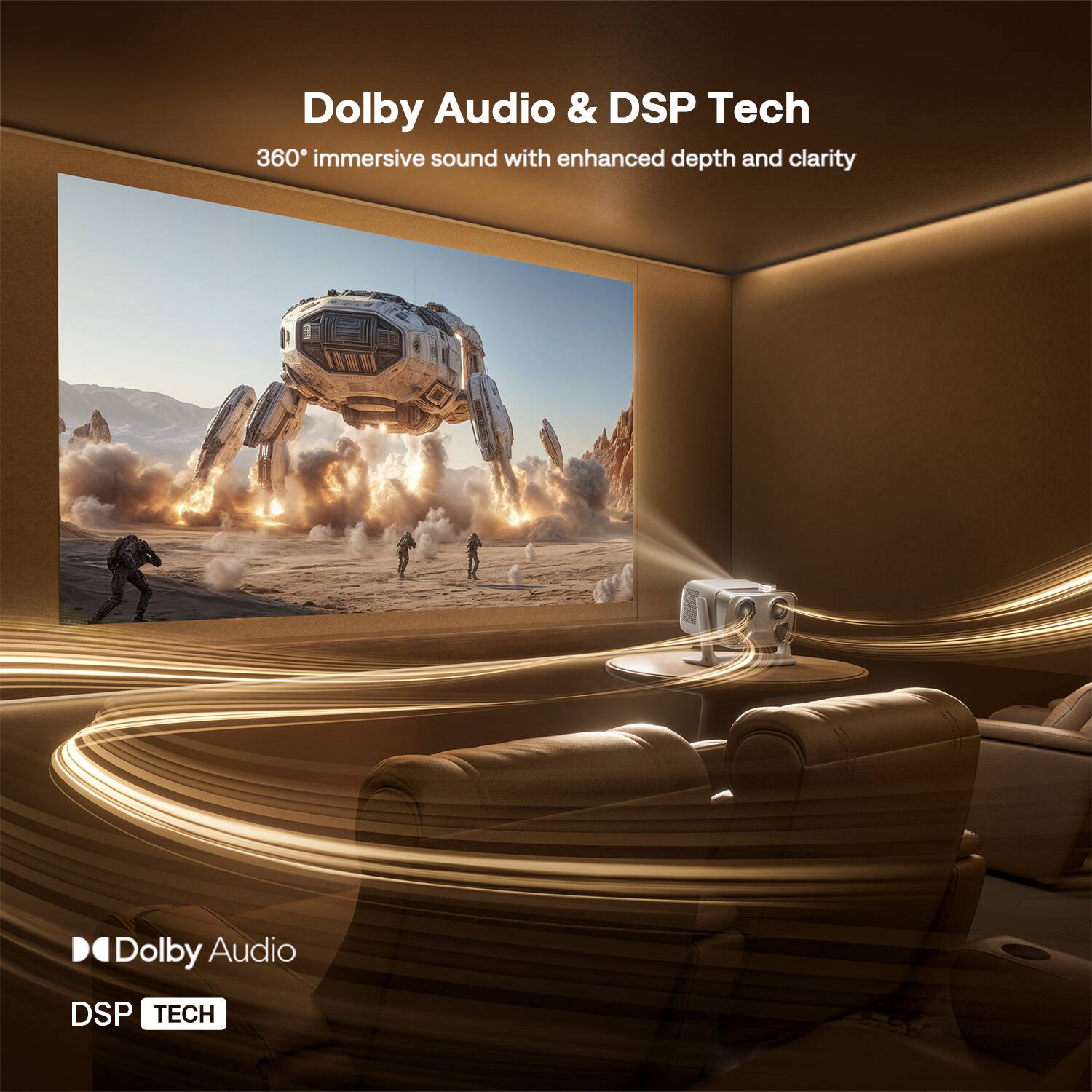 Dolby Audio & DSP Tech  
360° immersive sound with enhanced depth and clarity